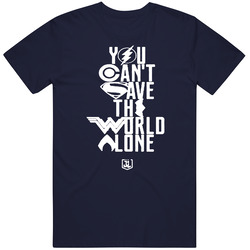 You Cant Save The World Alone Justice League Movie Poster Fan Trending Cool Vintage Classic Navy Blue T Shirt You Cant Save The World Alone Justice League Movie Poster Fan Trending Cool Vintage Classic Navy Blue T Shirt