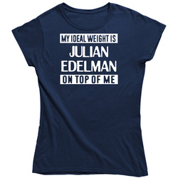My Ideal Weight Is Julian Edelman On Top Of Me New England Football Player Fan Vintage Classic Navy Blue Ladies T Shirt My Ideal Weight Is Julian Edelman On Top Of Me New England Football Player Fan Vintage Classic Navy Blue Ladies T Shirt