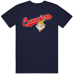 Cleveland Caucasians Baseball Parody Funny Tribe Vintage Classic Navy Blue T Shirt Cleveland Caucasians Baseball Parody Funny Tribe Vintage Classic Navy Blue T Shirt