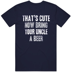 Ow Bring Your Uncle A Beer Funny Beer Vintage Classic Navy Blue T Shirt