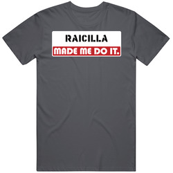 Raicilla Made Me Do It Funny Drinking Bar Liquor Gift Vintage Charcoal Grey Unisex Cotton T Shirt