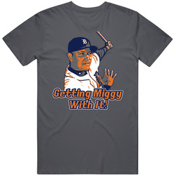 Miguel Cabrera Detroit Getting Miggy Wit It Baseball Vintage Charcoal Grey Unisex Cotton T Shirt Miguel Cabrera Detroit Getting Miggy Wit It Baseball Vintage Charcoal Grey Unisex Cotton T Shirt