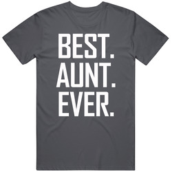 Best Aunt Ever Grey Vintage Charcoal Grey Unisex Cotton T Shirt Best Aunt Ever Grey Vintage Charcoal Grey Unisex Cotton T Shirt