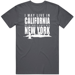 New Tshirt Design.I may live in California but my mind is always with New York Vintage Charcoal Grey Unisex Cotton T Shirt New Tshirt Design.I may live in California but my mind is always with New York Vintage Charcoal Grey Unisex Cotton T Shirt