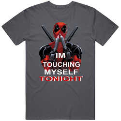 Deadpool Im Touching Myself Tonight Funny Parody Marvel Movie Vintage Charcoal Grey Unisex Cotton T Shirt Deadpool Im Touching Myself Tonight Funny Parody Marvel Movie Vintage Charcoal Grey Unisex Cotton T Shirt