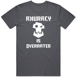 Warhammer 40k Orks Akuracy is overrated Tee Charcoal Grey Vintage Charcoal Grey Unisex Cotton T Shirt Warhammer 40k Orks Akuracy is overrated Tee Charcoal Grey Vintage Charcoal Grey Unisex Cotton T Shirt