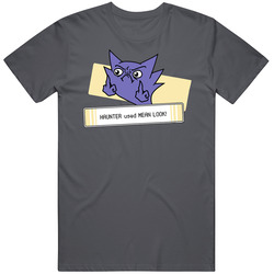 Haunter Used Mean Look! Funny Pokemon Gift Vintage Charcoal Grey Unisex Cotton T Shirt Haunter Used Mean Look! Funny Pokemon Gift Vintage Charcoal Grey Unisex Cotton T Shirt