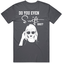 Do You Even Swift Bro? Charcoal Vintage Charcoal Grey Unisex Cotton T Shirt Do You Even Swift Bro? Charcoal Vintage Charcoal Grey Unisex Cotton T Shirt