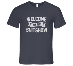 Welcome To The Shit Show Chive Style Vintage Charcoal Grey Unisex Cotton T Shirt Welcome To The Shit Show Chive Style Vintage Charcoal Grey Unisex Cotton T Shirt