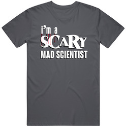 Im A Scary Mad Scientist Funny Lazy Halloween Costume Graphic Vintage Charcoal Grey Cotton T Shirt Im A Scary Mad Scientist Funny Lazy Halloween Costume Graphic Vintage Charcoal Grey Cotton T Shirt