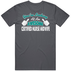 Certified Nurse Midwife Custom Vintage Charcoal Grey Cotton T Shirt