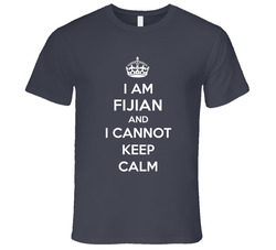 I Am Fijian I Cannot Keep Calm Parody Vintage Charcoal Grey Cotton T Shirt I Am Fijian I Cannot Keep Calm Parody Vintage Charcoal Grey Cotton T Shirt