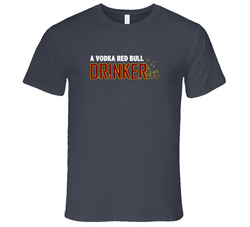 A Vodka Red Bull Drinker Fun Alcohol Drink Vintage Charcoal Grey Cotton T Shirt A Vodka Red Bull Drinker Fun Alcohol Drink Vintage Charcoal Grey Cotton T Shirt