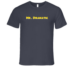 Mr. Dramatic Adjective Funny Random Vintage Charcoal Grey Cotton T Shirt Mr. Dramatic Adjective Funny Random Vintage Charcoal Grey Cotton T Shirt