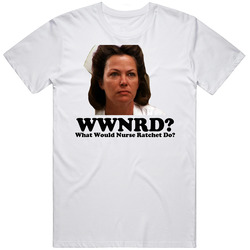 What Would Nurse Ratchet Do WWJD Classic Vintage Unisex T Shirt What Would Nurse Ratchet Do WWJD Classic Vintage Unisex T Shirt