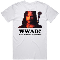 Aragorn What Would Aragorn Do Lord Of The Rings WWJD Classic Vintage Unisex T Shirt Aragorn What Would Aragorn Do Lord Of The Rings WWJD Classic Vintage Unisex T Shirt