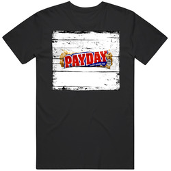 Pay Day Candy Bar Cool Distressed Grunge Look Retro Vintage Classic Food T Shirt Pay Day Candy Bar Cool Distressed Grunge Look Retro Vintage Classic Food T Shirt