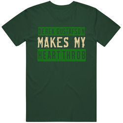 Derek Gustafson Makes My Heart Throb Minnesota Hockey Player Vintage Retro Forest Green T Shirt Derek Gustafson Makes My Heart Throb Minnesota Hockey Player Vintage Retro Forest Green T Shirt