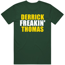 Derrick Freakin Thomas Kansas City Hall Of Fame Sports Vintage Retro Forest Green T Shirt Derrick Freakin Thomas Kansas City Hall Of Fame Sports Vintage Retro Forest Green T Shirt