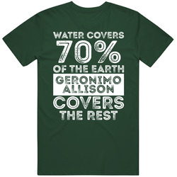 Water Covers Earth Geronimo Allison Green Bay Sports Football Vintage Retro Forest Green T Shirt Water Covers Earth Geronimo Allison Green Bay Sports Football Vintage Retro Forest Green T Shirt