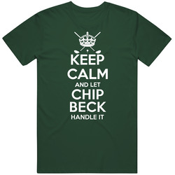 Keep Calm And Let Chip Beck Handle It Pro Golf Fan Vintage Retro Forest Green T Shirt Keep Calm And Let Chip Beck Handle It Pro Golf Fan Vintage Retro Forest Green T Shirt