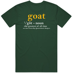 Aaron Rodgers Goat Definition Greatest Of All Time Quarterback Green Bay Football Fan Vintage Retro Forest Green T Shirt Aaron Rodgers Goat Definition Greatest Of All Time Quarterback Green Bay Football Fan Vintage Retro Forest Green T Shirt