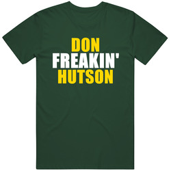 Don Freakin Hutson Green Bay Hall Of Fame Sports Vintage Retro Forest Green T Shirt Don Freakin Hutson Green Bay Hall Of Fame Sports Vintage Retro Forest Green T Shirt