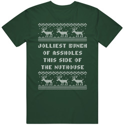 Jolliest Bunch This Side Of The Nuthouse Funny Ugly Christmas Sweater Vintage Retro Forest Green T Shirt Jolliest Bunch This Side Of The Nuthouse Funny Ugly Christmas Sweater Vintage Retro Forest Green T Shirt