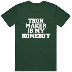 Thon Maker Is My Homeboy Fan Milwaukee Basketball Vintage Retro Forest Green T Shirt Thon Maker Is My Homeboy Fan Milwaukee Basketball Vintage Retro Forest Green T Shirt