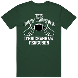 This Guy Loves D'Brickashaw Ferguson New York NY Football Fan Sports T Shirts Vintage Retro Forest Green T Shirt This Guy Loves D'Brickashaw Ferguson New York NY Football Fan Sports T Shirts Vintage Retro Forest Green T Shirt