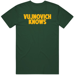 Jeremy Vujnovich Knows Green Bay Football Player Sports Fan Vintage Retro Forest Green T Shirt Jeremy Vujnovich Knows Green Bay Football Player Sports Fan Vintage Retro Forest Green T Shirt