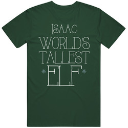 Isaac Worlds Tallest Elf Vintage Retro Forest Green T Shirt Isaac Worlds Tallest Elf Vintage Retro Forest Green T Shirt