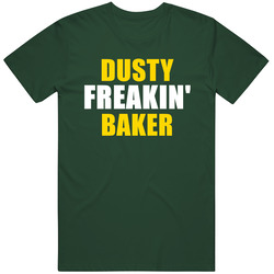 Dusty Baker Freakin Baseball Oakland Sports California Vintage Forest Green Classic Unisex T Shirt Dusty Baker Freakin Baseball Oakland Sports California Vintage Forest Green Classic Unisex T Shirt