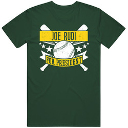 Joe Rudi For President Oakland Baseball Player Funny Vintage Forest Green Classic Unisex T Shirt