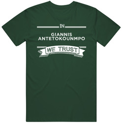 In Giannis Antetokounmpo We Trust Milwaukee Basketball Players Cool Sports Fan Vintage Forest Green Classic Unisex T Shirt In Giannis Antetokounmpo We Trust Milwaukee Basketball Players Cool Sports Fan Vintage Forest Green Classic Unisex T Shirt