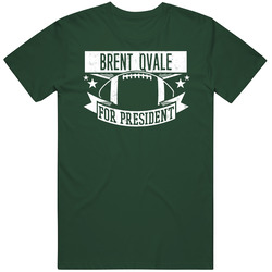 Brent Qvale For President New York Ny Football Player Funny Political Satire Sports Fan Vintage Forest Green Classic Unisex T Shirt Brent Qvale For President New York Ny Football Player Funny Political Satire Sports Fan Vintage Forest Green Classic Unisex T Shirt