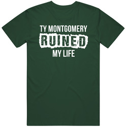 Ty Montgomery Ruined My Life New York J Football Fan Vintage Forest Green Classic Unisex T Shirt Ty Montgomery Ruined My Life New York J Football Fan Vintage Forest Green Classic Unisex T Shirt