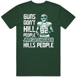 Guns Dont Kill Jamison Crowder Kills People New York J Football Vintage Forest Green Classic Unisex T Shirt Guns Dont Kill Jamison Crowder Kills People New York J Football Vintage Forest Green Classic Unisex T Shirt