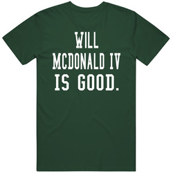 Will Mcdonald Iv Is Good Vintage Forest Green Classic Unisex T Shirt Will Mcdonald Iv Is Good Vintage Forest Green Classic Unisex T Shirt