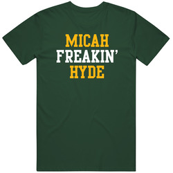 Micah Freakin' Hyde Green Bay Football Player Cool Fan Vintage Forest Green Classic Unisex T Shirt Micah Freakin' Hyde Green Bay Football Player Cool Fan Vintage Forest Green Classic Unisex T Shirt