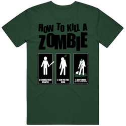 How To Kill A Zombie Vintage Forest Green Classic Unisex T Shirt How To Kill A Zombie Vintage Forest Green Classic Unisex T Shirt