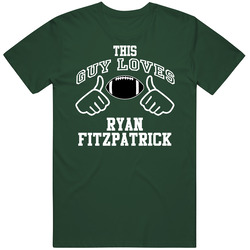 This Guy Loves Ryan Fitzpatrick New York NY Football Fan Sports T Shirts Vintage Forest Green Classic Unisex T Shirt This Guy Loves Ryan Fitzpatrick New York NY Football Fan Sports T Shirts Vintage Forest Green Classic Unisex T Shirt
