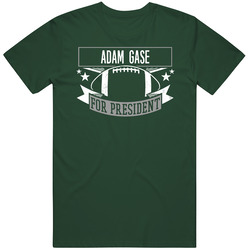 Adam Gase For President Green White Grey Football Fan Personalized Custom Vintage Forest Green Classic Unisex T Shirt Adam Gase For President Green White Grey Football Fan Personalized Custom Vintage Forest Green Classic Unisex T Shirt
