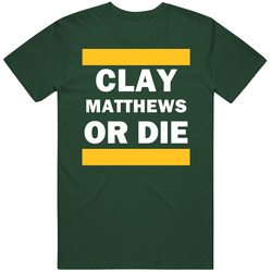 Clay Matthews Or Die Green Bay Football Player Sports Fan Vintage Forest Green Classic Unisex T Shirt Clay Matthews Or Die Green Bay Football Player Sports Fan Vintage Forest Green Classic Unisex T Shirt