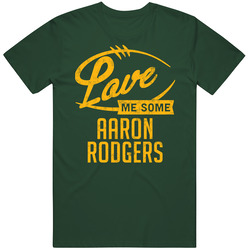 Love Me Some Aaron Rodgers Green Bay Football Sports Athlete Vintage Forest Green Classic Unisex T Shirt Love Me Some Aaron Rodgers Green Bay Football Sports Athlete Vintage Forest Green Classic Unisex T Shirt