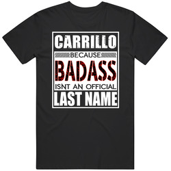 Carrillo Because Badass Official Last Name Funny Mens Size Large Black T Shirt Carrillo Because Badass Official Last Name Funny Mens Size Large Black T Shirt