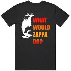 What Would Zappa Do Music Mens Size Large Black T Shirt What Would Zappa Do Music Mens Size Large Black T Shirt