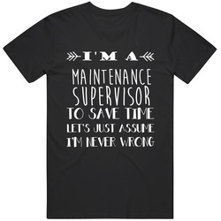 Maintenance Supervisor To Save Time Occupation Mens Size Large Black T Shirt Maintenance Supervisor To Save Time Occupation Mens Size Large Black T Shirt