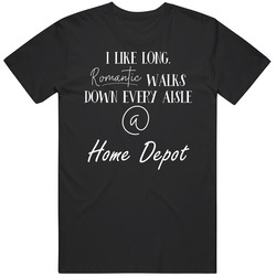 I Like Long Walks Down Each Home Depot Aisle Funny Crafty Mens Size Large Black T Shirt I Like Long Walks Down Each Home Depot Aisle Funny Crafty Mens Size Large Black T Shirt