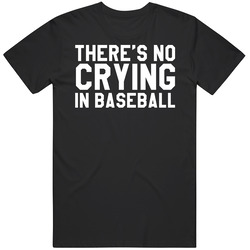 Theres No Crying In Baseball Mens Size Large Black T Shirt Theres No Crying In Baseball Mens Size Large Black T Shirt